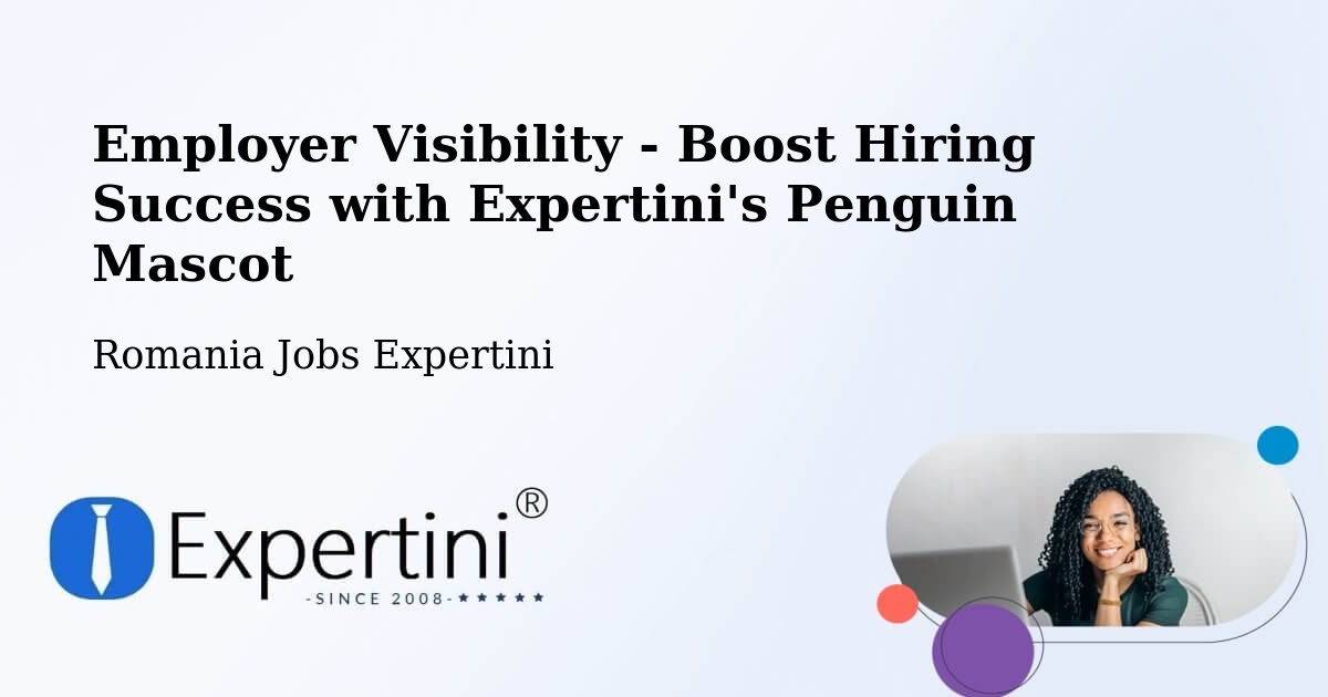 CV and Resume Visibility Optimization – Brezoi - Romania Jobs Expertini